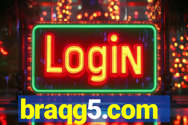 braqg5.com