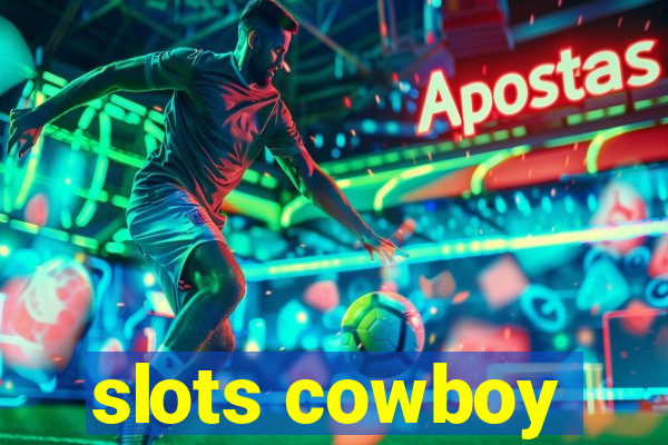 slots cowboy