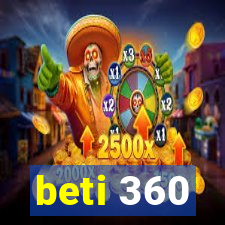 beti 360