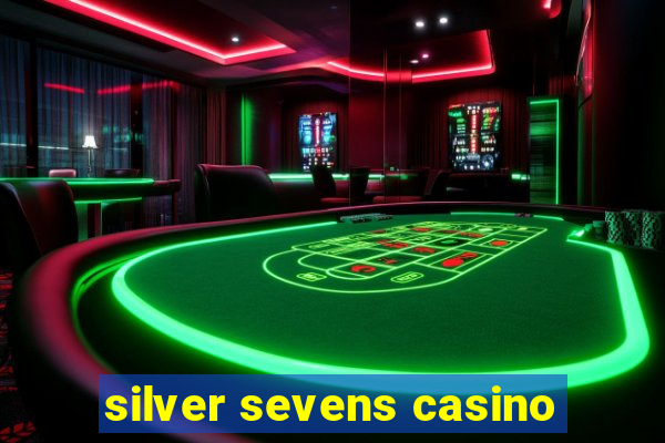 silver sevens casino