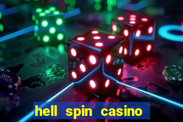 hell spin casino no deposit bonus codes