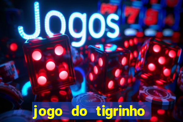 jogo do tigrinho foi legalizado no brasil