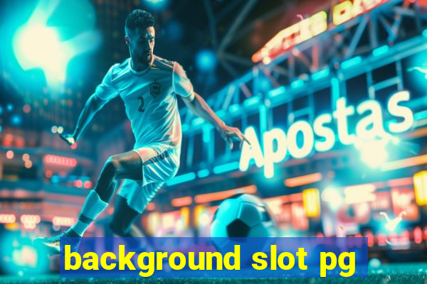 background slot pg