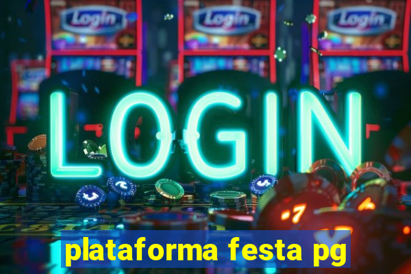 plataforma festa pg