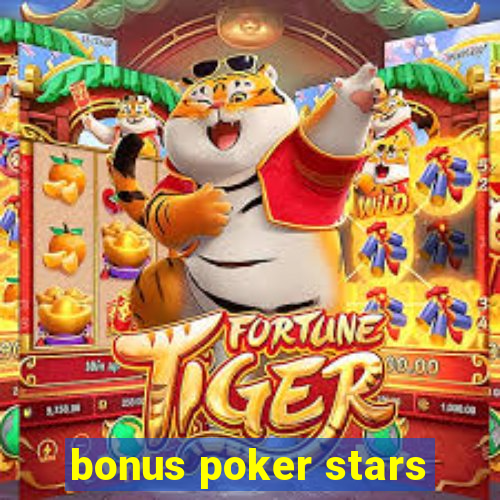 bonus poker stars