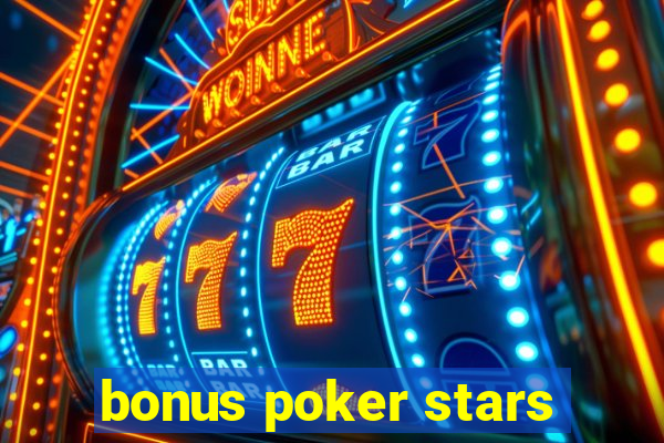 bonus poker stars