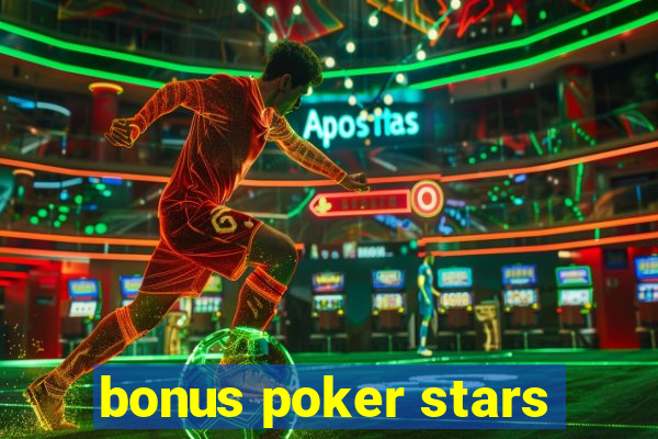 bonus poker stars