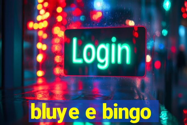 bluye e bingo