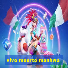 vivo muerto manhwa