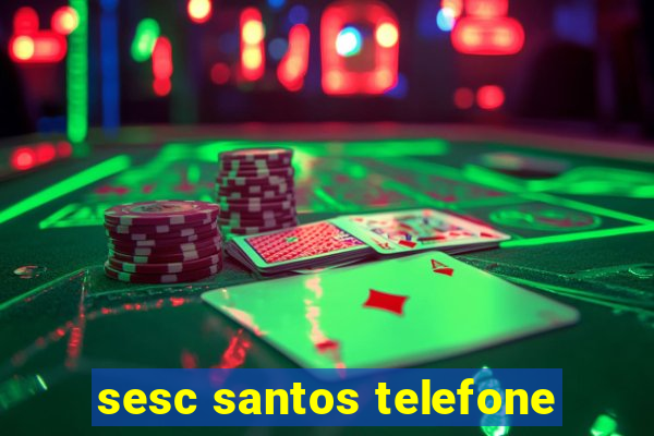 sesc santos telefone