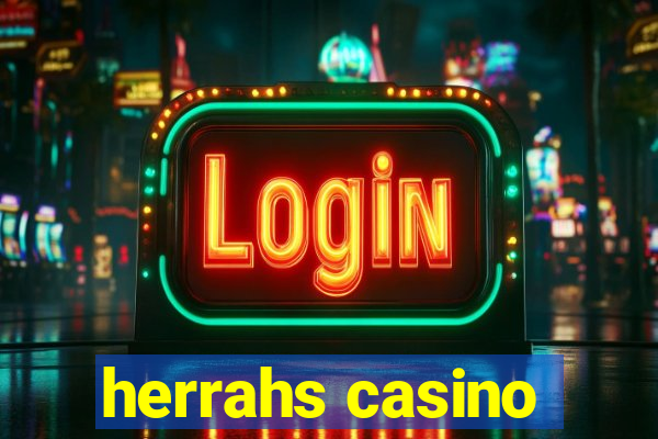 herrahs casino