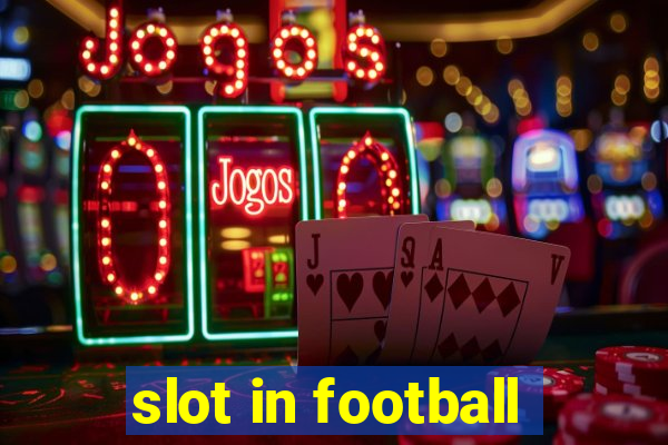 slot in football