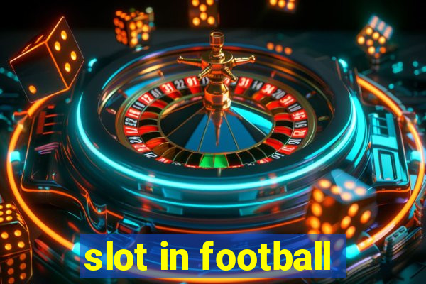 slot in football