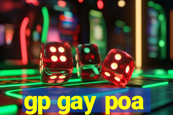 gp gay poa