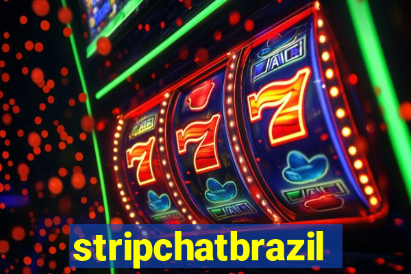 stripchatbrazil