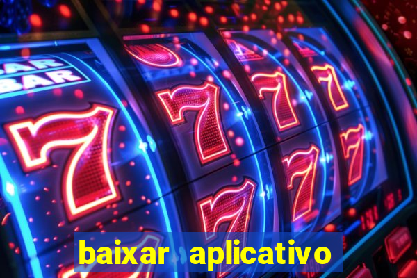 baixar aplicativo pix bet