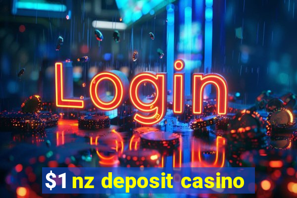 $1 nz deposit casino