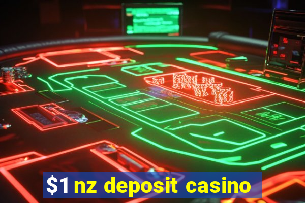 $1 nz deposit casino