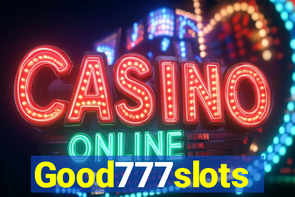 Good777slots