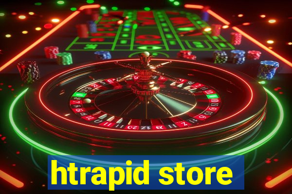 htrapid store