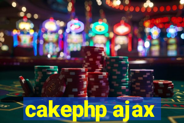 cakephp ajax