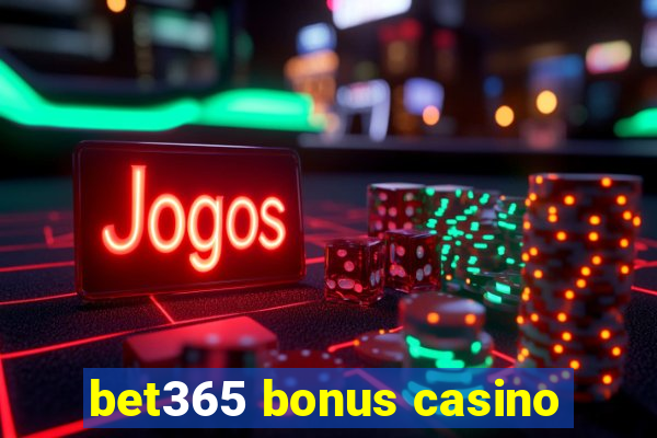 bet365 bonus casino