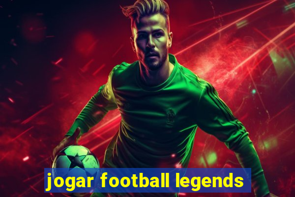 jogar football legends