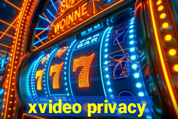 xvideo privacy