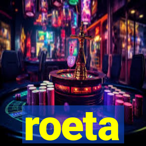 roeta