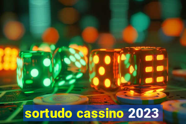 sortudo cassino 2023