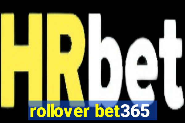 rollover bet365