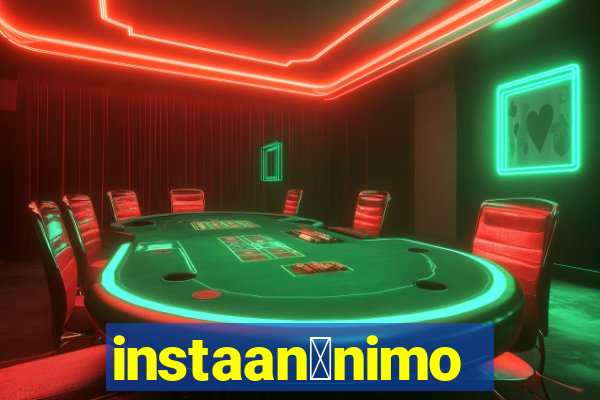 instaan么nimo