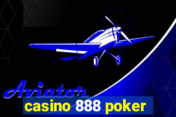 casino 888 poker