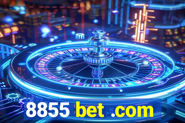 8855 bet .com