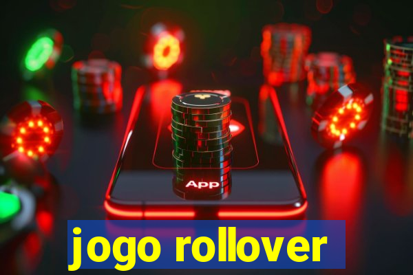 jogo rollover