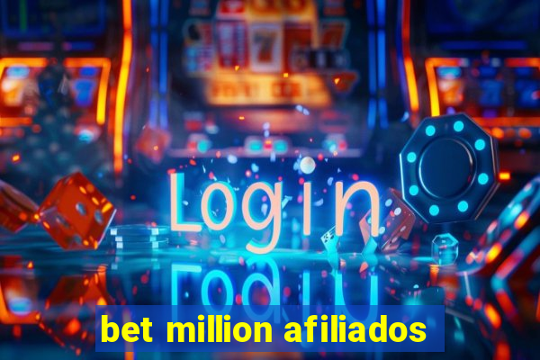 bet million afiliados