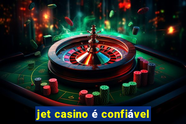 jet casino é confiável