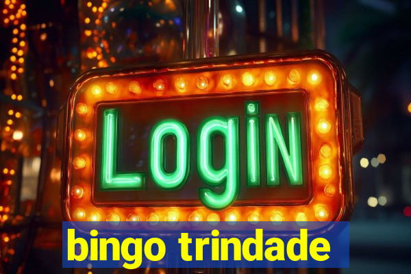 bingo trindade