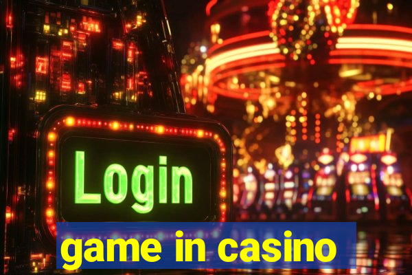 game in casino