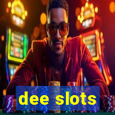 dee slots