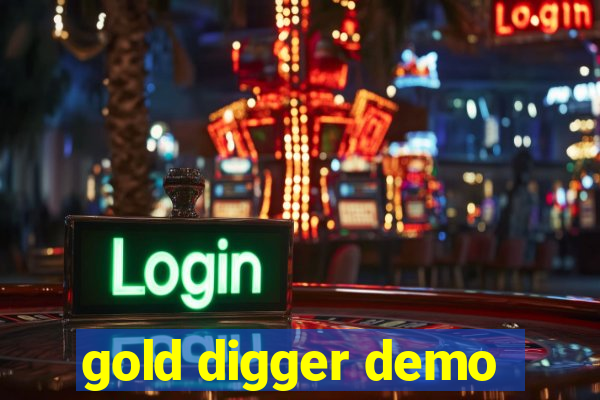 gold digger demo