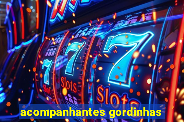 acompanhantes gordinhas