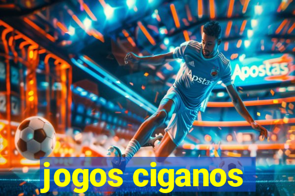 jogos ciganos