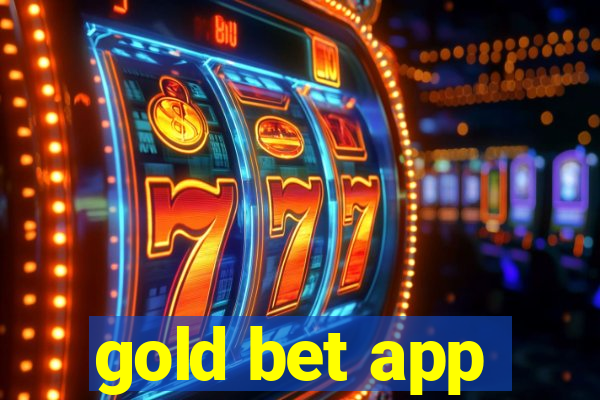 gold bet app