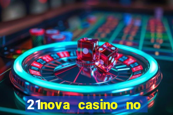 21nova casino no deposit bonus code