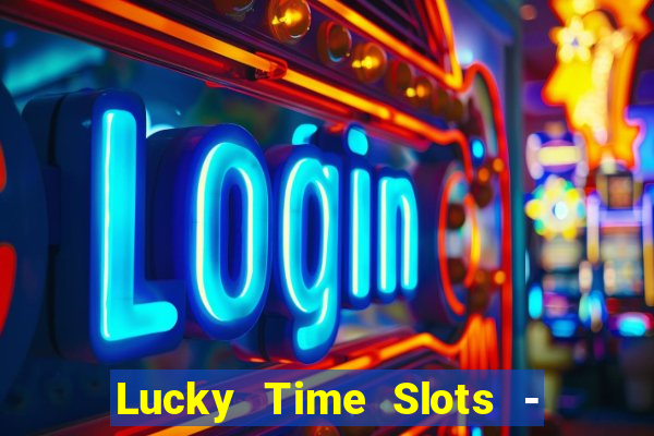 Lucky Time Slots - Casino 777