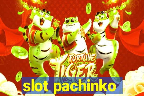 slot pachinko