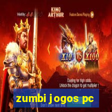 zumbi jogos pc