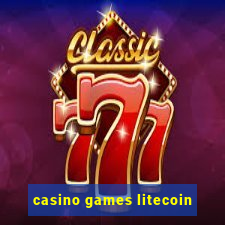 casino games litecoin