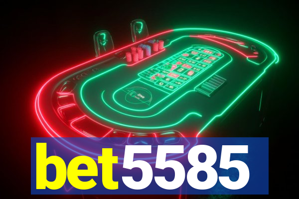 bet5585